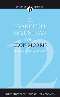 Seller image for El Evangelio Seg�n Juan, Vol. 2 (Paperback or Softback) for sale by BargainBookStores