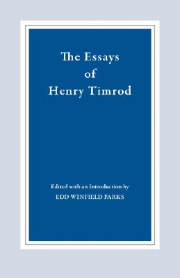 Bild des Verkufers fr The Essays of Henry Timrod (Paperback or Softback) zum Verkauf von BargainBookStores