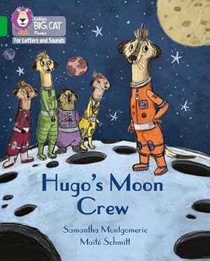 Bild des Verkufers fr Hugo's Moon Crew : Band 05/Green zum Verkauf von Smartbuy