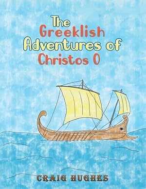 Seller image for The Greeklish Adventures of Christos O (Paperback or Softback) for sale by BargainBookStores