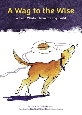 Seller image for A Wag to the Wise (Paperback or Softback) for sale by BargainBookStores