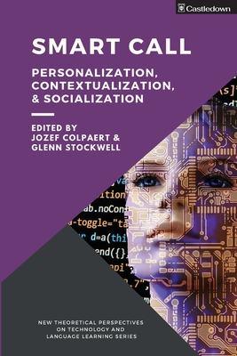 Imagen del vendedor de Smart CALL: Personalization, contextualization, & socialization (Paperback or Softback) a la venta por BargainBookStores