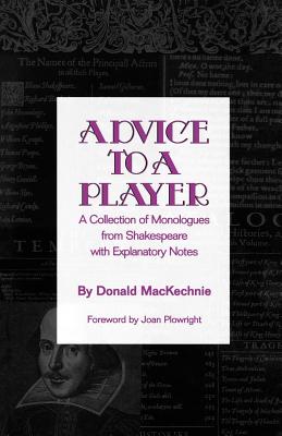 Seller image for Advice to a Player: A Collection of Monologues from Shakespeare with Explanatory Notes (Paperback or Softback) for sale by BargainBookStores