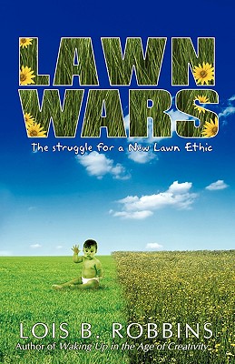 Immagine del venditore per Lawn Wars: The struggle for a New Lawn Ethic (Paperback or Softback) venduto da BargainBookStores