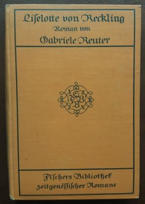 Bild des Verkufers fr Liselotte von Reckling. Roman in zwei Teilen. zum Verkauf von buch-radel