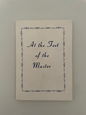 Image du vendeur pour At the Feet of the Master mis en vente par BookEnds Bookstore & Curiosities