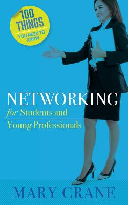 Immagine del venditore per 100 Things You Need to Know: Networking: For Students and New Professionals (Paperback or Softback) venduto da BargainBookStores