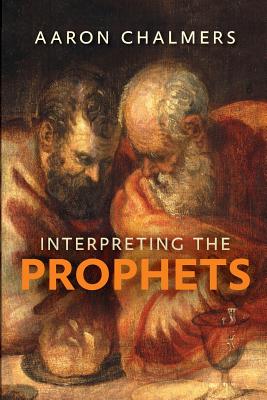 Immagine del venditore per Interpreting the Prophets (Paperback or Softback) venduto da BargainBookStores