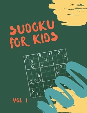 Immagine del venditore per Sudoku for kids: Sudoku for Kids 125 Sudoku Puzzles for Kids 8 to 12 with Solutions - Large Print Book (Paperback or Softback) venduto da BargainBookStores