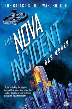 Bild des Verkufers fr The Nova Incident : The Galactic Cold War Book III zum Verkauf von Smartbuy