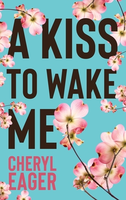 Seller image for A Kiss to Wake Me (Hardback or Cased Book) for sale by BargainBookStores