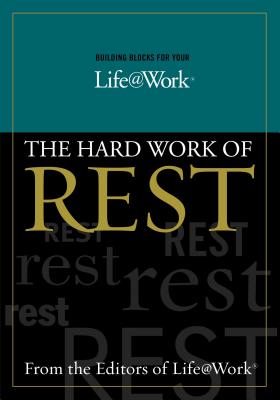 Seller image for Building Blocks for Your Life@work:: The Hard Work of Rest (Paperback or Softback) for sale by BargainBookStores