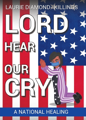 Seller image for Lord Hear Our Cry: A National Healing (Paperback or Softback) for sale by BargainBookStores