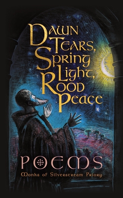 Image du vendeur pour Dawn Tears, Spring Light, Rood Peace: Poems (Paperback or Softback) mis en vente par BargainBookStores