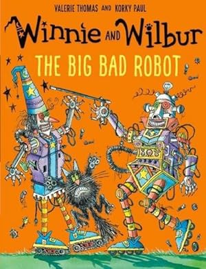 Bild des Verkufers fr Winnie and Wilbur: The Big Bad Robot zum Verkauf von Smartbuy