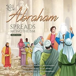 Seller image for Abraham (as) Spreads Monotheism (Paperback or Softback) for sale by BargainBookStores