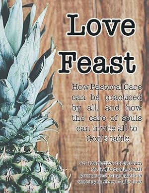 Seller image for Love Feast (Paperback or Softback) for sale by BargainBookStores