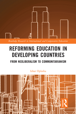 Seller image for Reforming Education in Developing Countries: From Neoliberalism to Communitarianism (Paperback or Softback) for sale by BargainBookStores