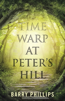 Seller image for Time Warp at Peter's Hill (Paperback or Softback) for sale by BargainBookStores