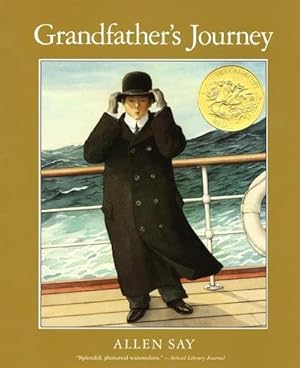 Bild des Verkufers fr Grandfather's Journey : A Caldecott Award Winner zum Verkauf von Smartbuy