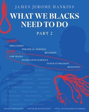 Bild des Verkufers fr What We Blacks Need To Do Part 2 (Paperback or Softback) zum Verkauf von BargainBookStores