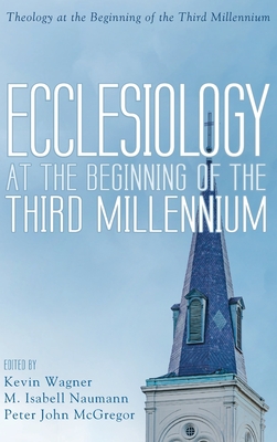 Immagine del venditore per Ecclesiology at the Beginning of the Third Millennium (Hardback or Cased Book) venduto da BargainBookStores