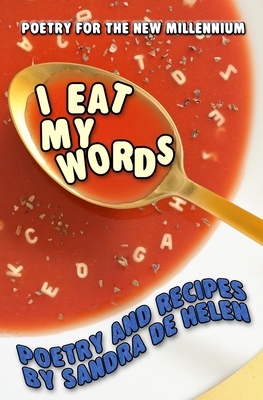 Bild des Verkufers fr I Eat My Words: Poetry and Recipes (Paperback or Softback) zum Verkauf von BargainBookStores