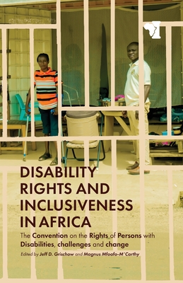 Image du vendeur pour Disability Rights and Inclusiveness in Africa: The Convention on the Rights of Persons with Disabilities, Challenges and Change (Paperback or Softback) mis en vente par BargainBookStores