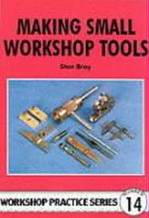Imagen del vendedor de Making Small Workshop Tools a la venta por Smartbuy