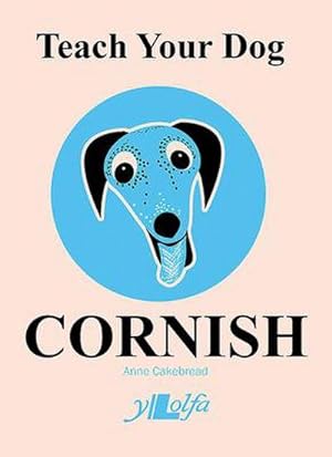 Bild des Verkufers fr Teach Your Dog Cornish zum Verkauf von Smartbuy