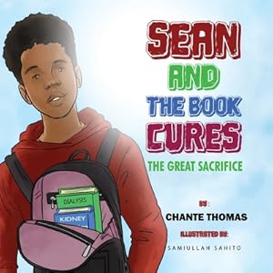 Imagen del vendedor de Sean and the Book Cures The Great Sacrifice Paperback (Paperback or Softback) a la venta por BargainBookStores
