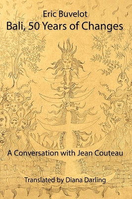Seller image for Bali: 50 Years of Changes - A Conversation with Jean Couteau (Paperback or Softback) for sale by BargainBookStores