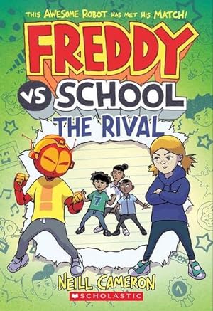 Bild des Verkufers fr Freddy vs. School: The Rival (Freddy vs. School Book #2) zum Verkauf von Smartbuy