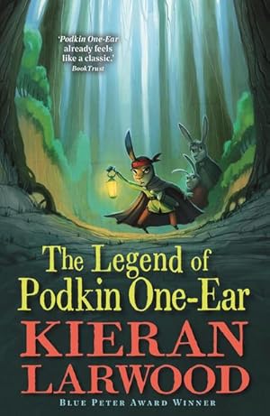 Bild des Verkufers fr The Legend of Podkin One-Ear : WINNER - BLUE PETER BOOK AWARD zum Verkauf von Smartbuy