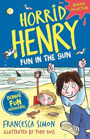 Immagine del venditore per Horrid Henry: Fun in the Sun venduto da Smartbuy