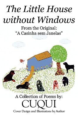 Seller image for The Little House without Windows: A Casinha sem Janelas (Paperback or Softback) for sale by BargainBookStores