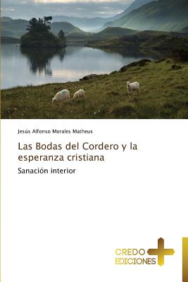 Seller image for Las Bodas del Cordero y La Esperanza Cristiana (Paperback or Softback) for sale by BargainBookStores