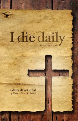 Seller image for I Die Daily (Paperback or Softback) for sale by BargainBookStores