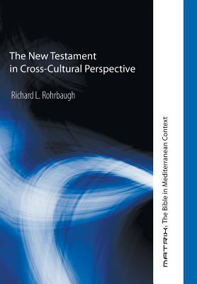 Seller image for The New Testament in Cross-Cultural Perspective (Hardback or Cased Book) for sale by BargainBookStores