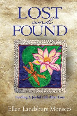 Seller image for Lost and Found: Finding A Joyful Life After Loss (Paperback or Softback) for sale by BargainBookStores