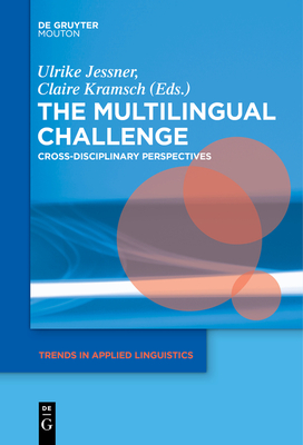 Seller image for The Multilingual Challenge: Cross-Disciplinary Perspectives (Paperback or Softback) for sale by BargainBookStores