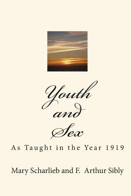 Seller image for Youth and Sex: As Taught in the Year 1919 (Paperback or Softback) for sale by BargainBookStores