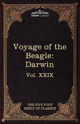 Seller image for The Voyage of the Beagle: The Five Foot Shelf of Classics, Vol. XXIX (in 51 Volumes) (Paperback or Softback) for sale by BargainBookStores