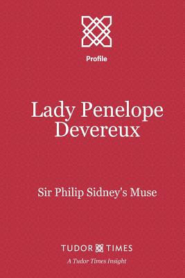Image du vendeur pour Lady Penelope Devereux: Sir Philip Sidney's Muse (Paperback or Softback) mis en vente par BargainBookStores