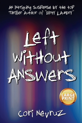 Image du vendeur pour Left Without Answers: An Intriguing Suspense (Paperback or Softback) mis en vente par BargainBookStores