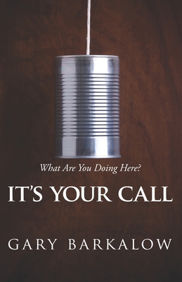 Seller image for It's Your Call: What Are You Doing Here? (Paperback or Softback) for sale by BargainBookStores