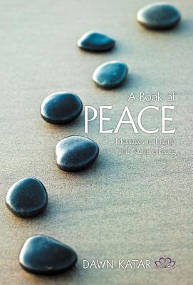 Seller image for A Book of Peace: Messages to Inspire and Nurture Peace (Hardback or Cased Book) for sale by BargainBookStores