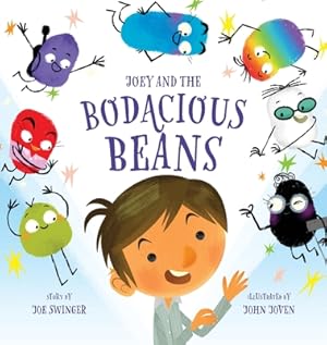 Seller image for Joey and the Bodacious Beans: Joey and the Bodacious Beans: A Fun and Magical Picture Book for Kids 3-7 Young Readers Discover the Inner Superpowers (Hardback or Cased Book) for sale by BargainBookStores