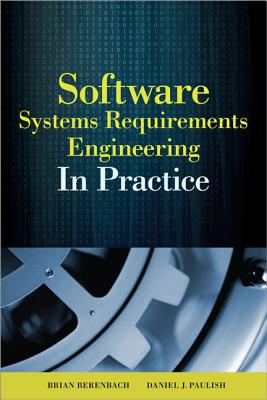 Imagen del vendedor de Software & Systems Requirements Engineering: In Practice (Hardback or Cased Book) a la venta por BargainBookStores