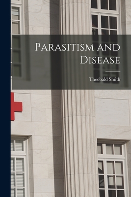 Seller image for Parasitism and Disease (Paperback or Softback) for sale by BargainBookStores